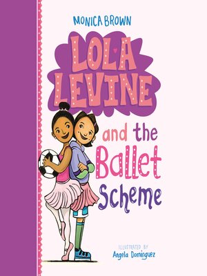 cover image of Lola Levine and the Ballet Scheme